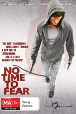 Watch No Time to Fear Soap2day