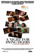Watch A Night for Dying Tigers Soap2day