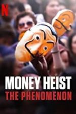 Watch Money Heist: The Phenomenon Soap2day