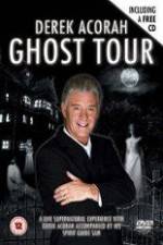 Watch Derek Acorah Ghost Tour Soap2day