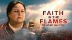 Watch Faith in the Flames: The Nichole Jolly Story Soap2day