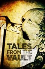 Watch Tales from the Vault Soap2day