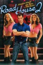 Watch Road House 2 Last Call Soap2day