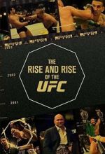 Watch The Rise and Rise of the UFC Soap2day