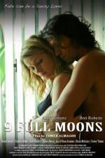 Watch 9 Full Moons Soap2day