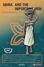 Watch Abina and the Important Men Soap2day