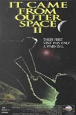 Watch It Came from Outer Space II Soap2day