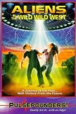 Watch Aliens in the Wild, Wild West Soap2day