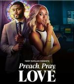 Watch Preach, Pray, Love Soap2day