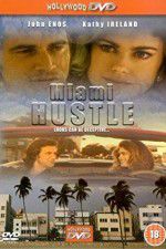 Watch Miami Hustle Soap2day