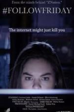 Watch #FollowFriday Soap2day