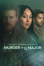 Watch Haunted Harmony Mysteries: Murder in G Major Soap2day