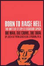 Watch Richard Speck Born to Raise Hell Soap2day