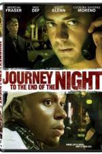 Watch Journey to the End of the Night Soap2day