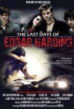Watch The Last Days of Edgar Harding Soap2day