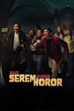 Watch Maju Serem Mundur Horor Soap2day