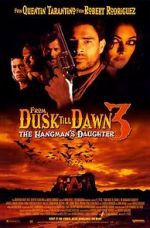 Watch From Dusk Till Dawn 3: The Hangman\'s Daughter Soap2day