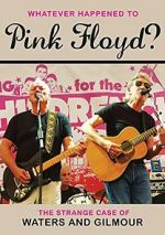 Watch Whatever Happened to Pink Floyd? The Strange Case of Waters and Gilmour Soap2day