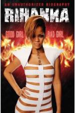 Watch Rihanna: Good Girl, Bad Girl Soap2day