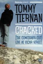 Watch Tommy Tiernan Cracked The Comedians Cut Soap2day