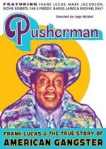 Watch Pusherman: Frank Lucas & The True Story of American Gangster Soap2day