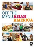 Watch Off the Menu: Asian America Soap2day