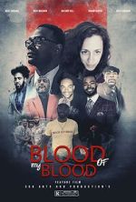 Watch Blood of My Blood - Expansion Ain\'t Easy Soap2day