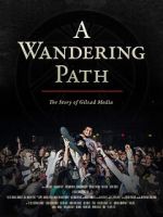 Watch A Wandering Path (The Story of Gilead Media) Soap2day