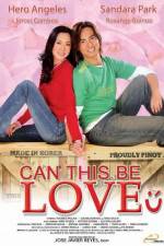 Watch Can This Be Love Soap2day