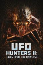 Watch UFO Hunters II: Tales from the universe Soap2day
