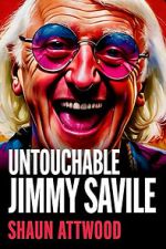 Watch Jimmy Savile : Untouchable Soap2day