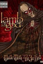 Watch Lamb of God: Walk With Me in Hell Soap2day