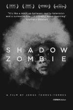 Watch Shadow Zombie Soap2day