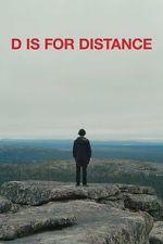 Watch D Is for Distance Soap2day