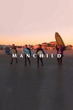 Watch Manchild Soap2day