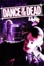 Watch Dance of the Dead Soap2day