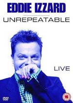 Watch Eddie Izzard: Unrepeatable Soap2day