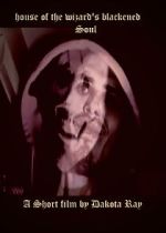 Watch House of the Wizard\'s Blackened Soul (Short 2024) Soap2day