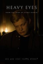 Watch Heavy eyes (Short 2022) Soap2day