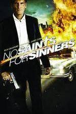 Watch No Saints for Sinners Soap2day