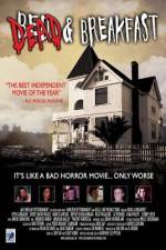 Watch Dead & Breakfast Soap2day