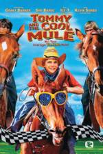 Watch Tommy and the Cool Mule Soap2day