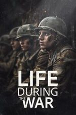 Watch Life During the War Soap2day