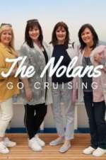 Watch The Nolans Go Cruising Soap2day