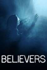 Watch Believers Soap2day