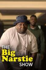 Watch The Big Narstie Show Soap2day