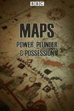 Watch Maps Power Plunder & Possession Soap2day