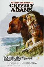 Watch The Life and Times of Grizzly Adams Soap2day