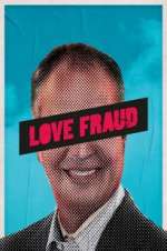 Watch Love Fraud Soap2day