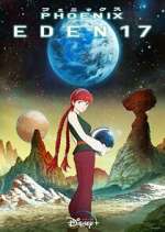 Watch Phoenix: Eden 17 Soap2day